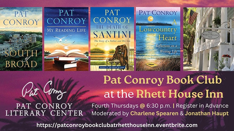 Pat Conroy Book Club: South of Broad