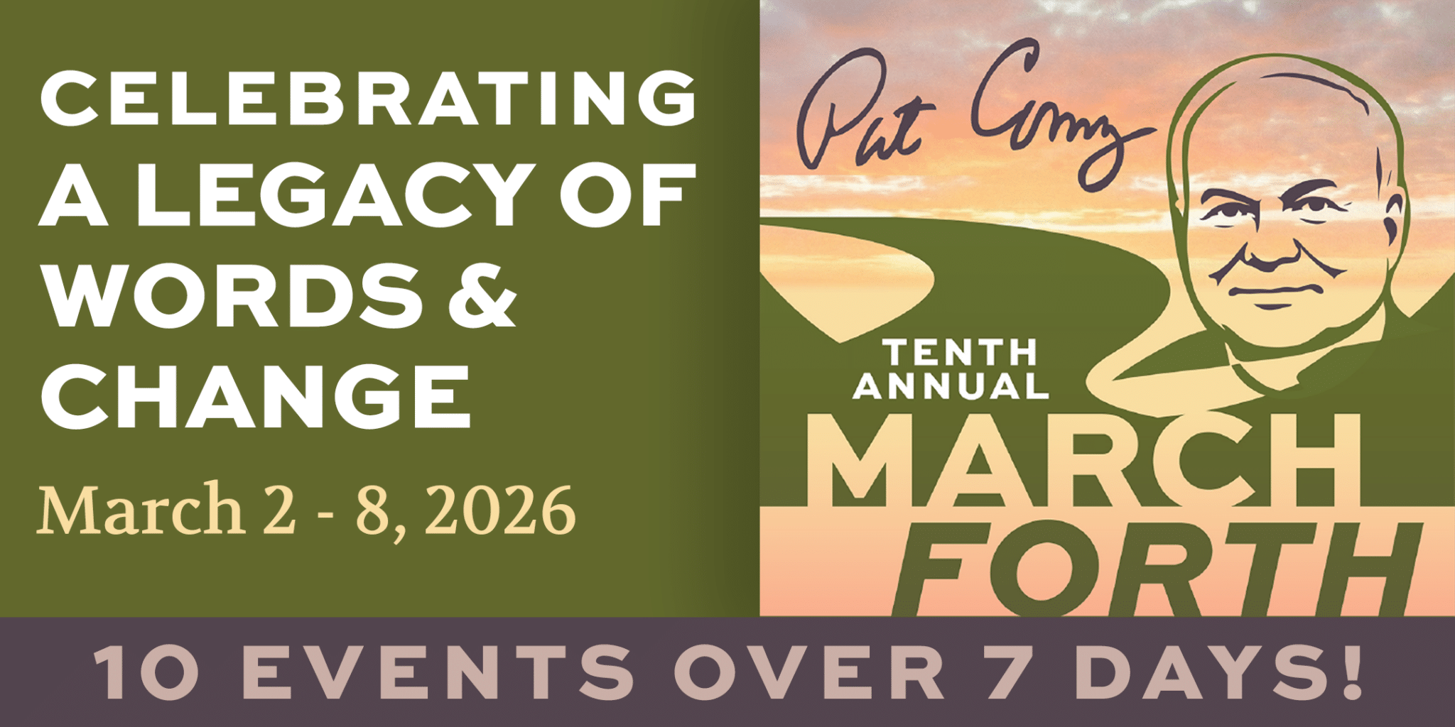 Pat Conroy March Forth 2026